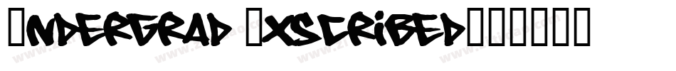 Undergrad Exscribed字体转换